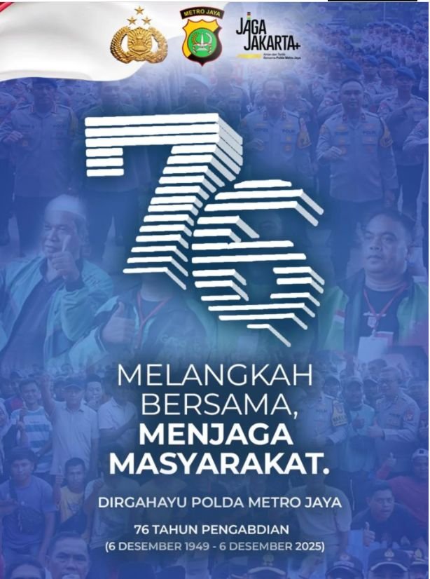 Dirgahayu Polda Metro Jaya: 76 Tahun Melangkah Bersama Menjaga Keamanan dan Kepercayaan Publik